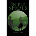 Sniper Shots