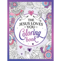 The Jesus Loves You Coloring Book: A Christian Coloring Book of Beautiful Designs and Inspiring Scripture