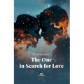 The One in Search for Love