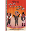 Lights, Jazz Hands, Action: Book 3