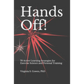 Hands Off! 70 Active Learning Strategies for Exercise Science and Personal Training