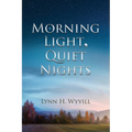 Morning Light, Quiet Nights