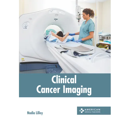 Clinical Cancer Imaging