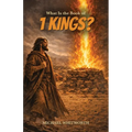 What Is the Book of 1 Kings?