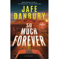So Much Forever