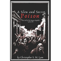 A Slow and Secret Poison: The Fall of the Roman Republic 146-31 BC