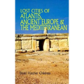Lost Cities of Atlantis, Ancient Europe & the Mediterranean