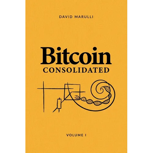 Bitcoin Consolidated: Volume 1