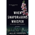 When Snapdragons Whisper