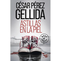 Astillas En La Piel / Splinters in Your Skin