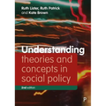 Understanding Theories and Concepts in Social Policy