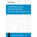 Einführung in Die Arithmetik: Griechisch - Deutsch
