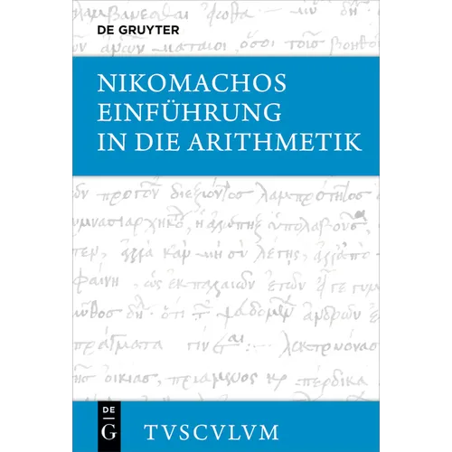 Einführung in Die Arithmetik: Griechisch - Deutsch