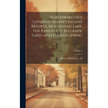Northward-ho! Covering Maine's Inland Resorts, Moosehead Lake, the Rangeleys, Belgrade Lakes and Poland Spring; Volume 4