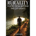 Rurality: Poetry from Beyond the City Lights