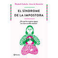 El Síndrome de la Impostora: ¿Por Qué Las Mujeres Siguen Sin Creer En Ellas Mismas?