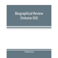 Biographical review (Volume XIX); containing life sketches of Leading Citizens of Burlington and Camden Counties New Jersey