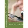 Facebook Wealth Formula: Wealth with Clickbank