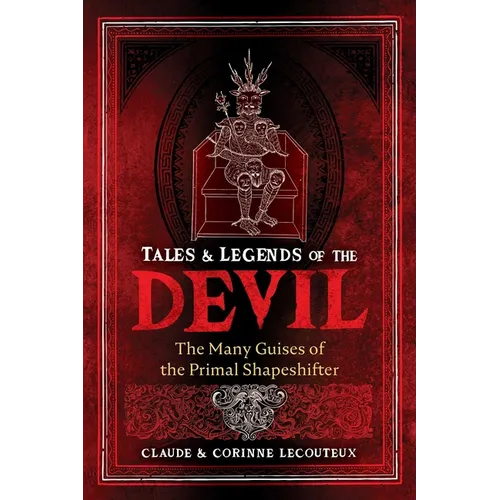 Tales and Legends of the Devil: The Many Guises of the Primal Shapeshifter