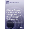 Climate Change, Carbon Capture, Storage and CO2 Mineralisation Technologies