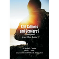 Still Soldiers and Scholars?: An Analysis of Army Officer Testing