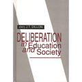 Deliberation in Education and Society