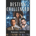 Destiny Challenged