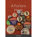 A Forlorn Hope: Third Parties and American Political Ideology