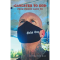 Gangster to God: From Prison Gang to God's Gang