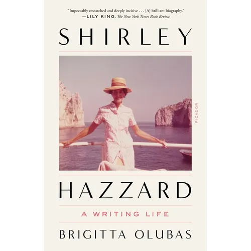 Shirley Hazzard: A Writing Life