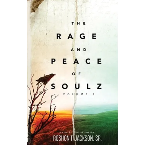 The Rage and Peace of Soulz