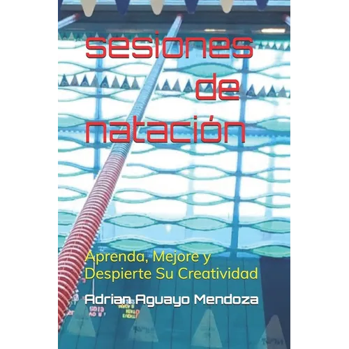 sesiones de natacion: aprenda, mejore y despierte su creatividad