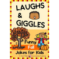 Fall Jokes for Kids: You'll Fall Over Laughing with these Autumn Jokes, Knock-Knock Jokes, and Tongue Twisters!