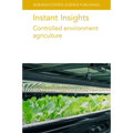 Instant Insights: Controlled Environment Agriculture