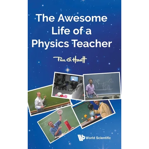 The Awesome Life of a Physics Teacher
