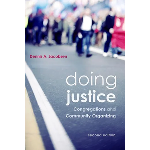 Doing Justice: Congregations and Community Organizing, 2nd Edition