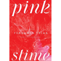 Pink Slime