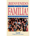 Bienvenido a la Familia! = Welcome to the Family