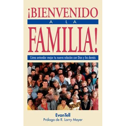 Bienvenido a la Familia! = Welcome to the Family