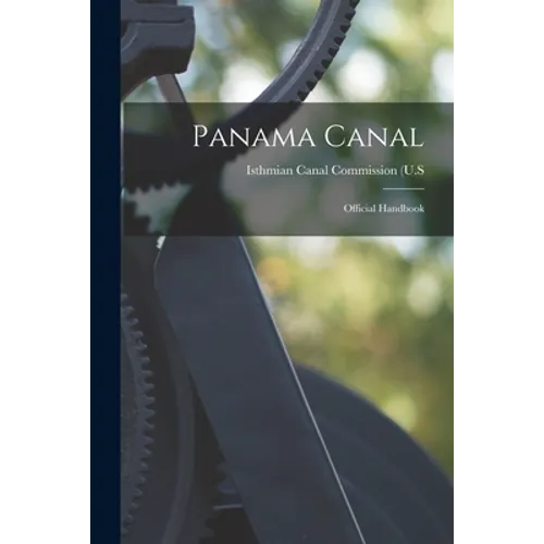 Panama Canal: Official Handbook