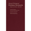 Selected Writings of Girolamo Savonarola: Religion and Politics, 1490-1498