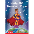 Rudy, the Hero in a Cape: Level 2: Book 10
