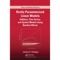 Richly Parameterized Linear Models: Additive, Time Series, and Spatial Models Using Random Effects