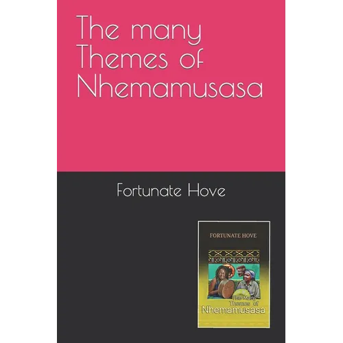 The many themes of Nhemamusasa