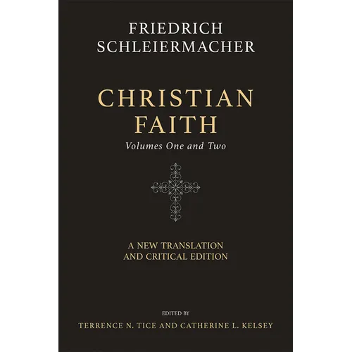 Christian Faith (Two-Volume Set): A New Translation and Critical Edition