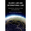 Islamic Law and International Law: Peaceful Resolution of Disputes