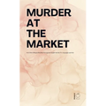 Murder at the Market And Other Bilingual Brazilian Portuguese-English Stories for Language Learners
