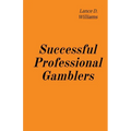 Successful Professional Gamblers