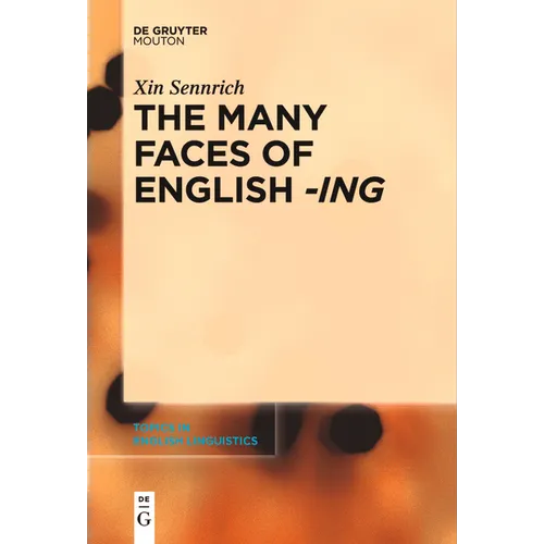 The Many Faces of English -Ing