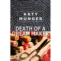 Death of a Dream Maker